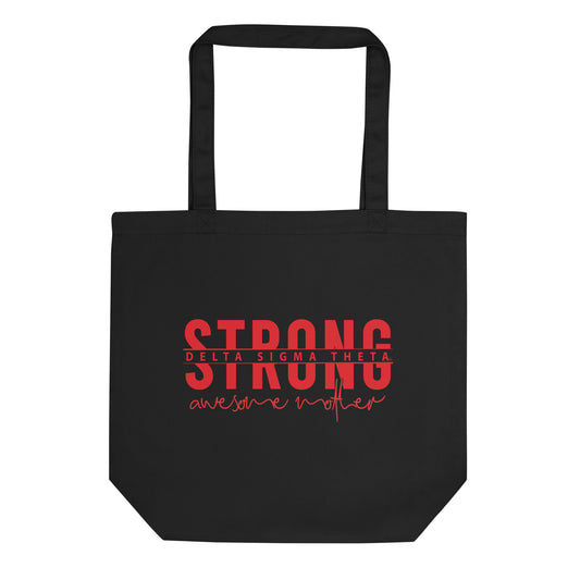 Delta Sigma Theta Strong Awesome Mother Tote Bag