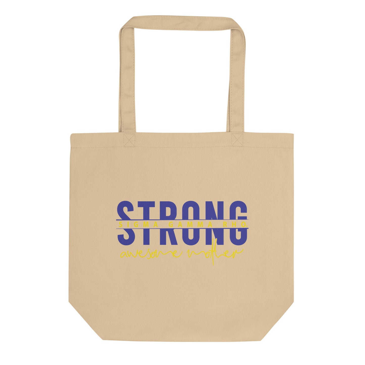 Sigma Gamma Rho Strong Awesome Mother Tote Bag