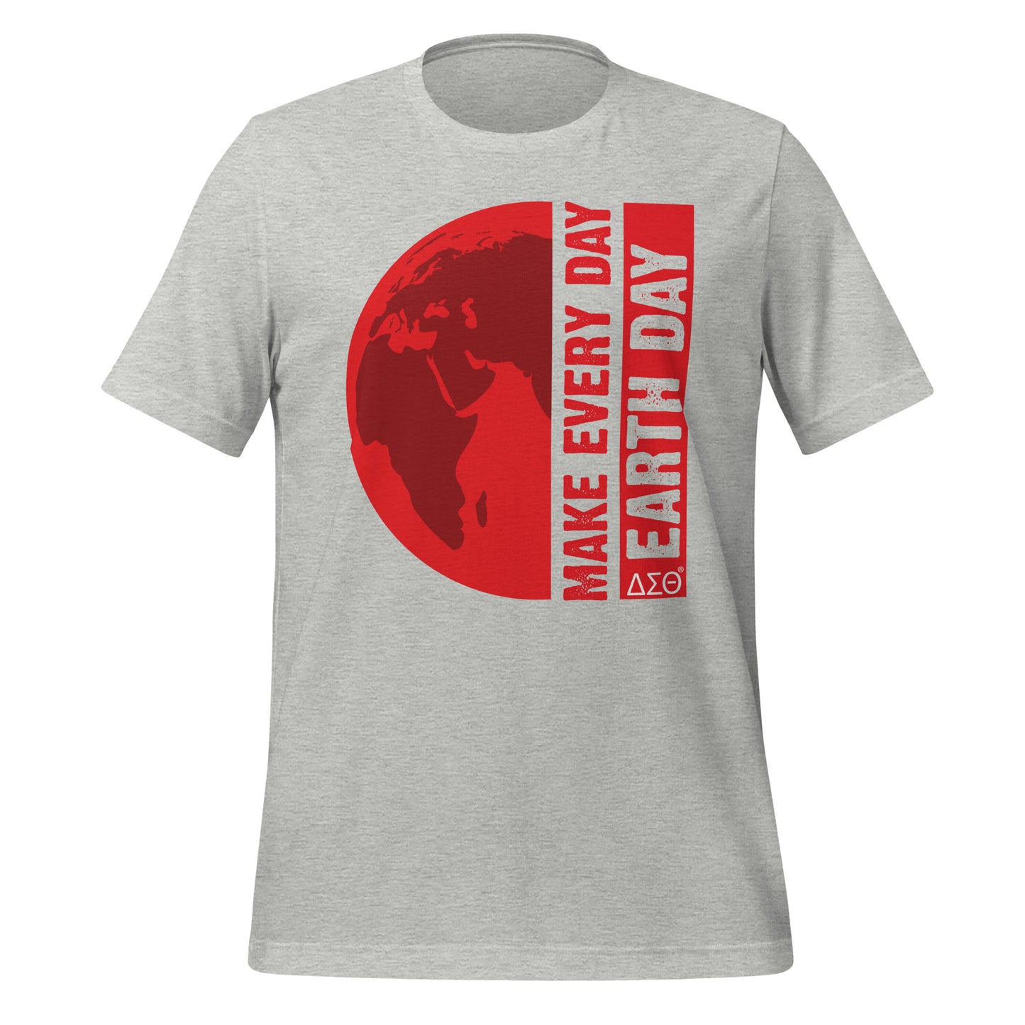 Delta Sigma Theta Every Day is Earth Day T-Shirt