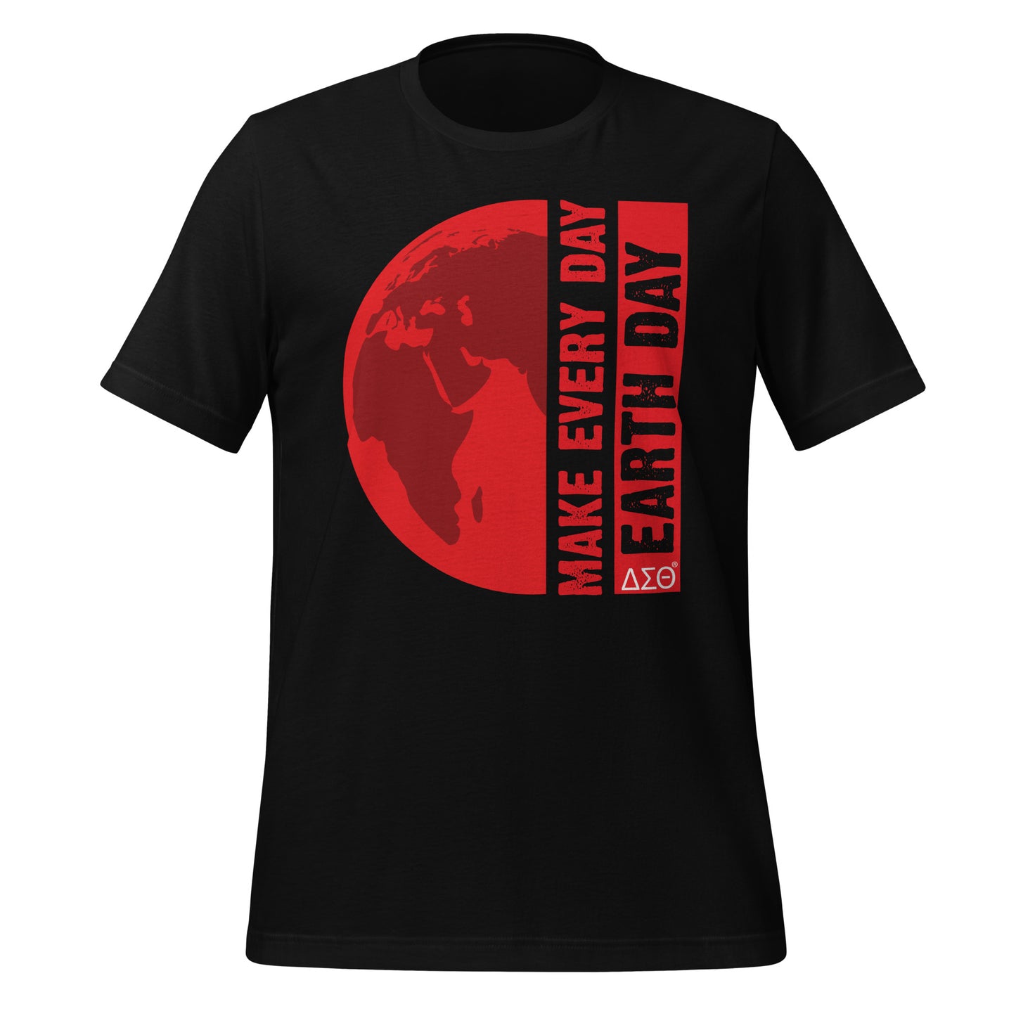 Delta Sigma Theta Every Day is Earth Day T-Shirt