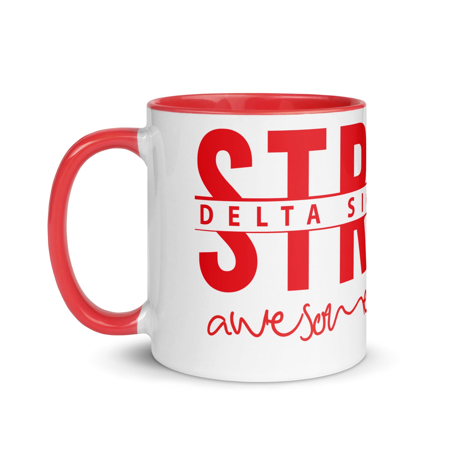 Delta Sigma Theta Strong Awesome Mother Mug with Color Inside
