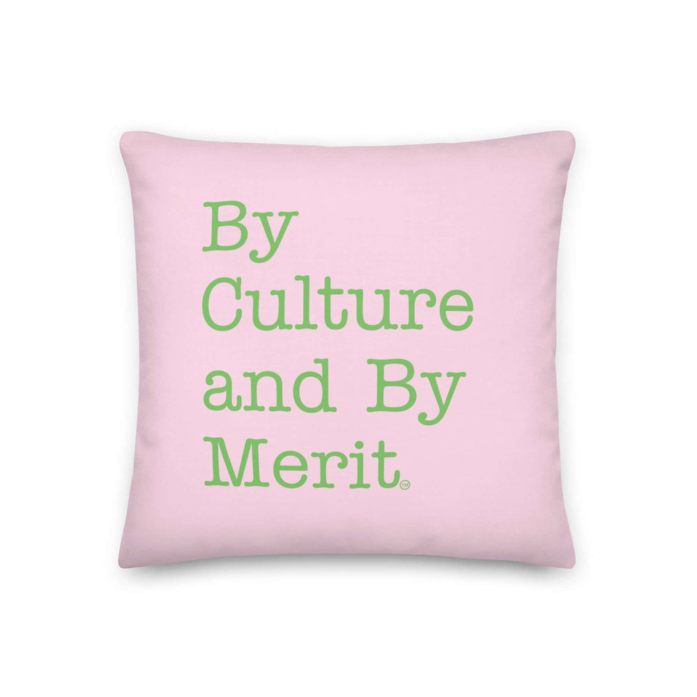Decorative pillow with "By Culture and By Merit" text, celebrating sorority sisterhood and excellence. Perfect Greek gear.