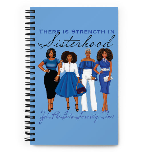 Zeta Phi Beta Strength in Sisterhood Spiral notebook