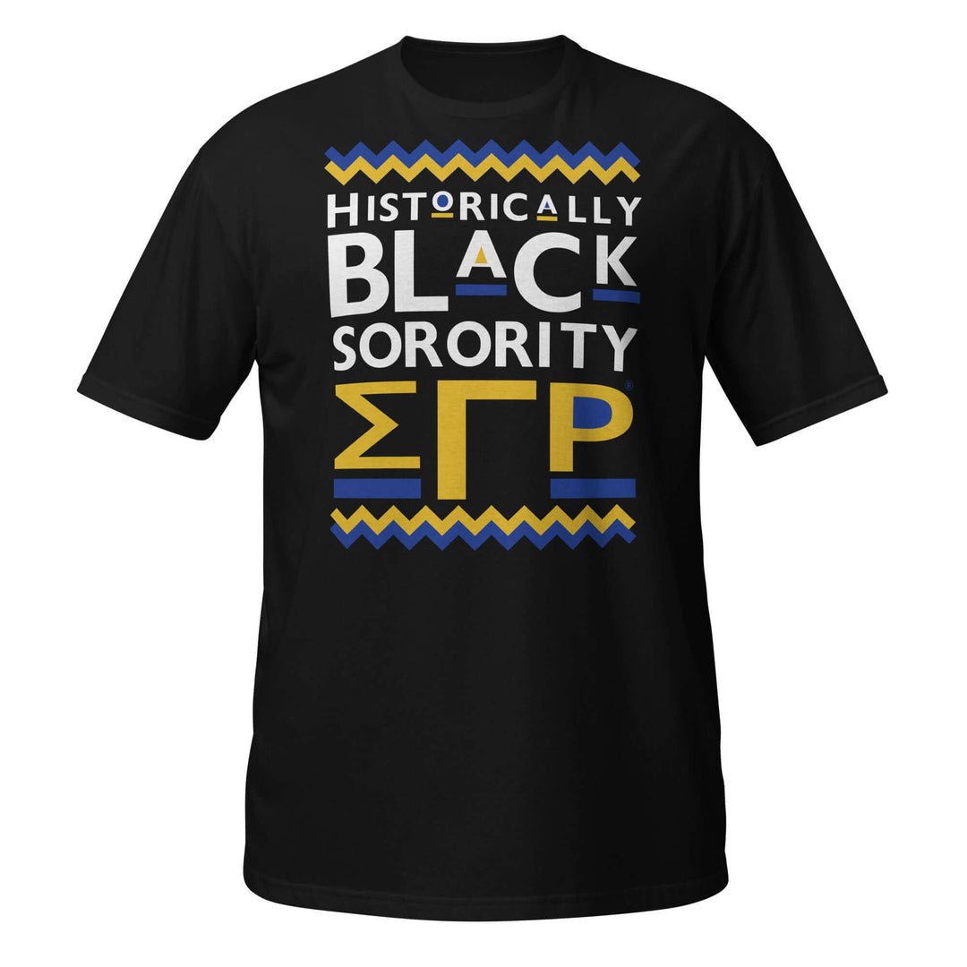 Black t-shirt featuring "Historically Black Sorority SGRho" design, ideal Greek gear and fraternity paraphernalia.