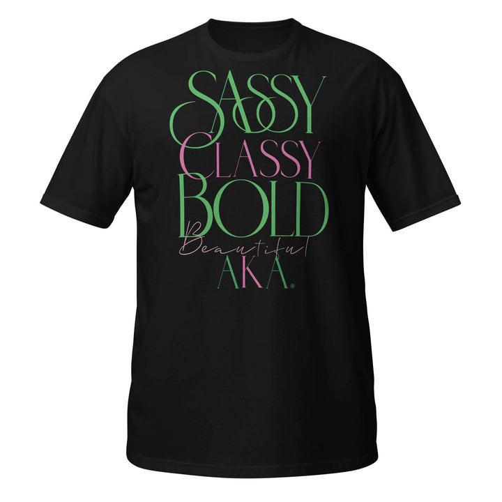 Sassy Classy Bold AKA t-shirt, perfect for Greek gear, sorority, and fraternity paraphernalia, made of soft ring-spun cotton.