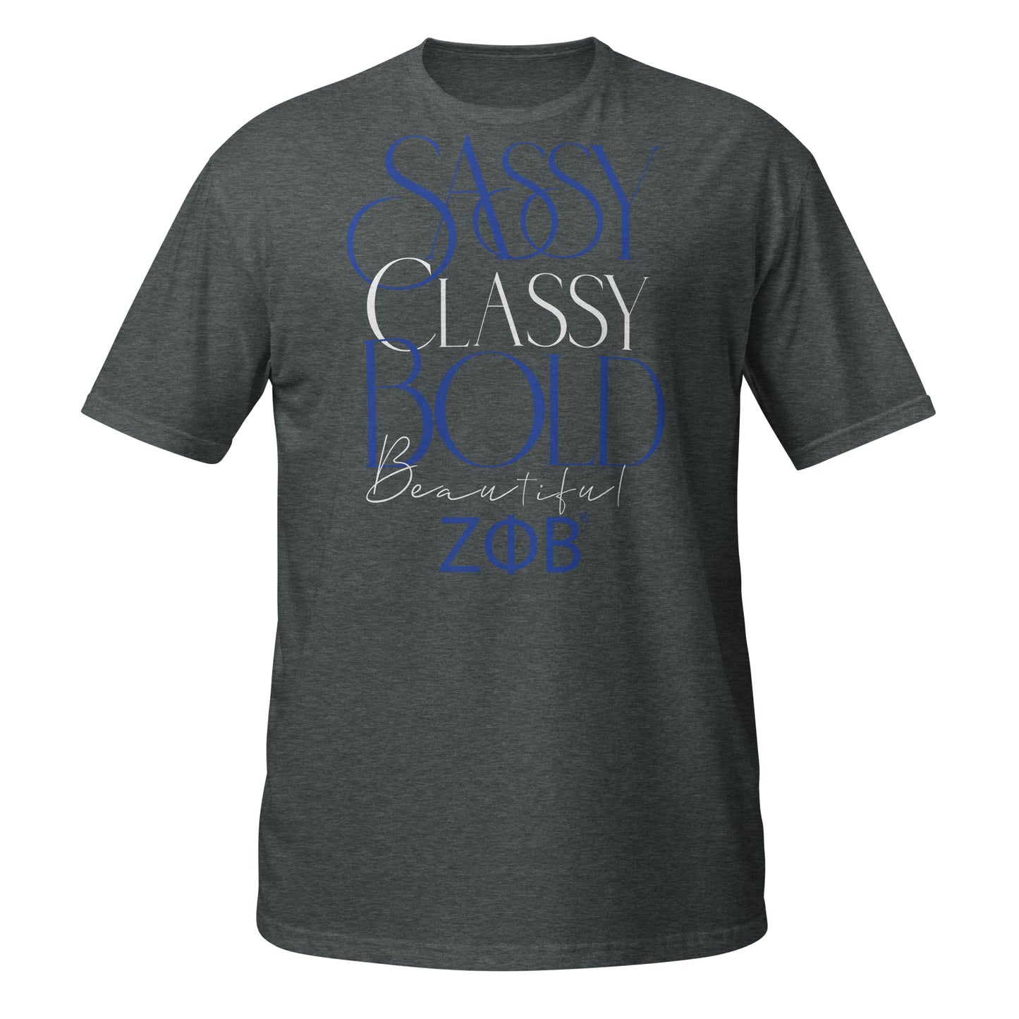 Zeta Sassy Classy T-Shirt