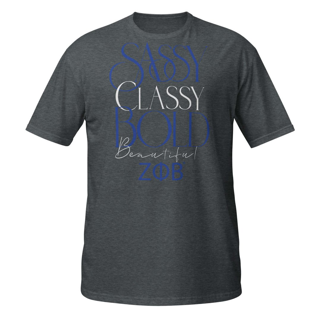 Sassy Classy Bold T-Shirt in dark heather, perfect Greek gear for sorority and fraternity members.
