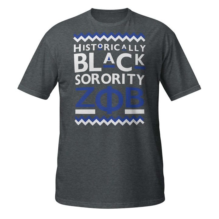 Zeta Historically Black T-Shirt featuring bold sorority design, soft cotton blend, ideal for fraternity and Greek gear enthusiasts.