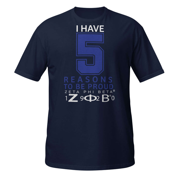 Zeta Reasons T-Shirt in navy featuring bold text celebrating Zeta Phi Beta, perfect Greek gear for sorority and fraternity pride.