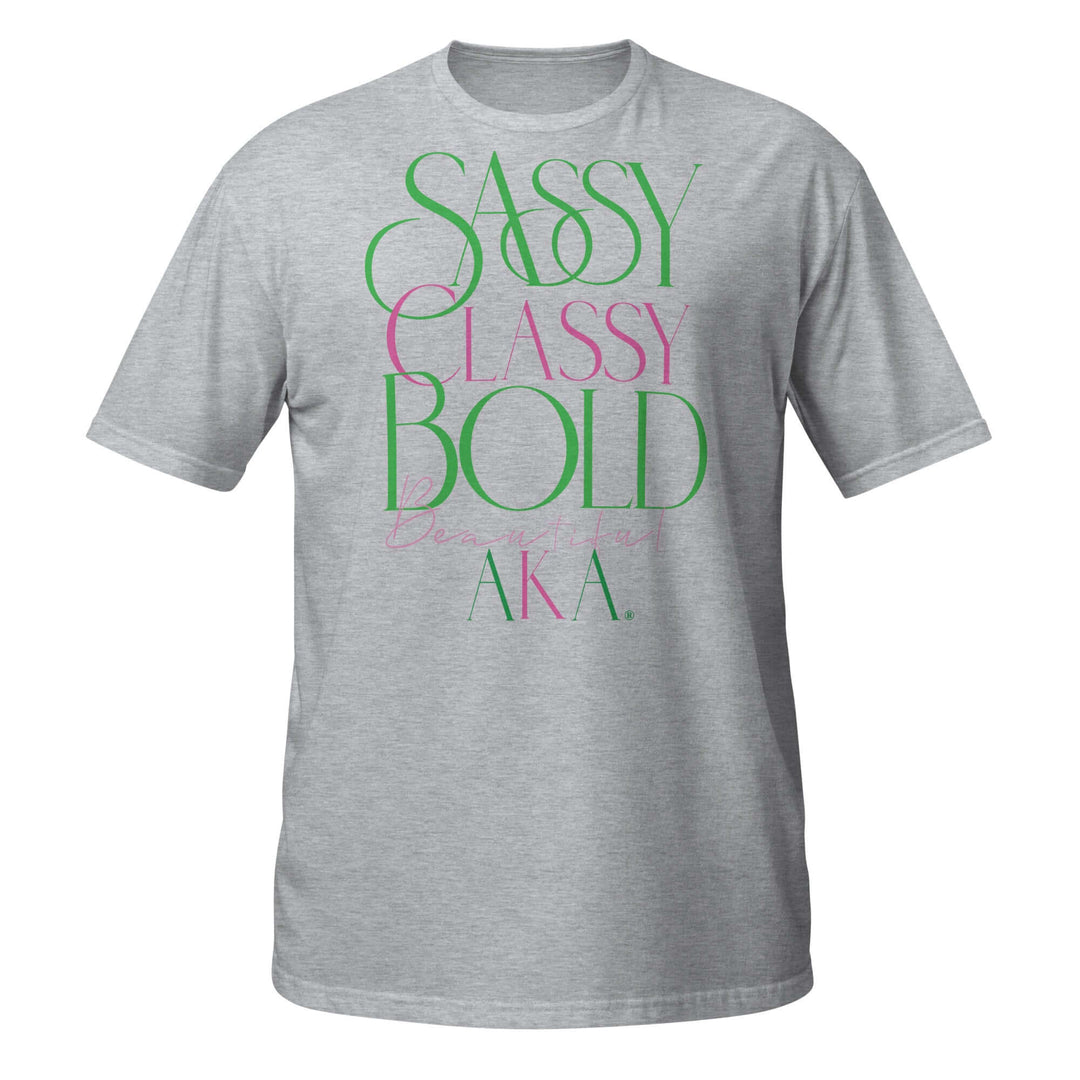 Sassy Classy Bold AKA T-Shirt in Sport Grey, perfect for sorority and fraternity Greek gear. Soft, durable 100% cotton.