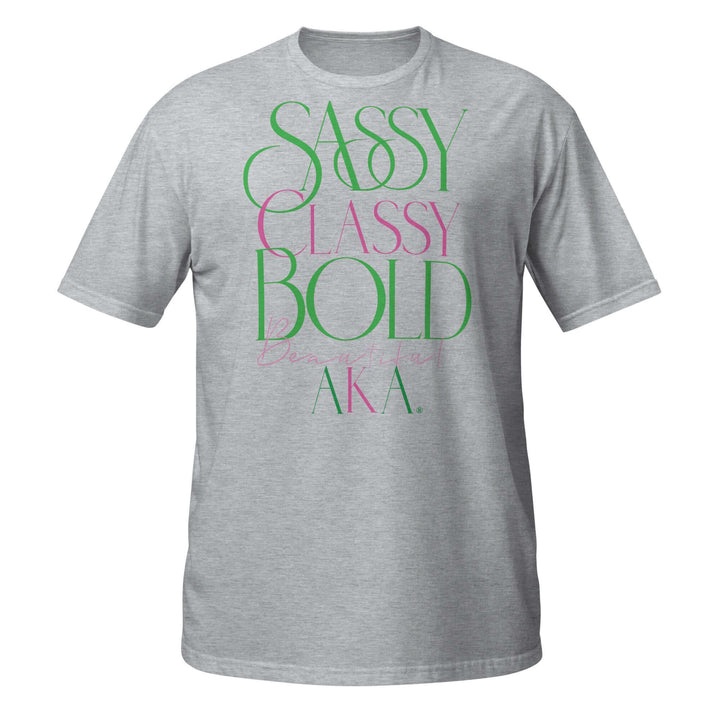 Sassy Classy Bold AKA T-Shirt in Sport Grey, perfect for sorority and fraternity Greek gear. Soft, durable 100% cotton.