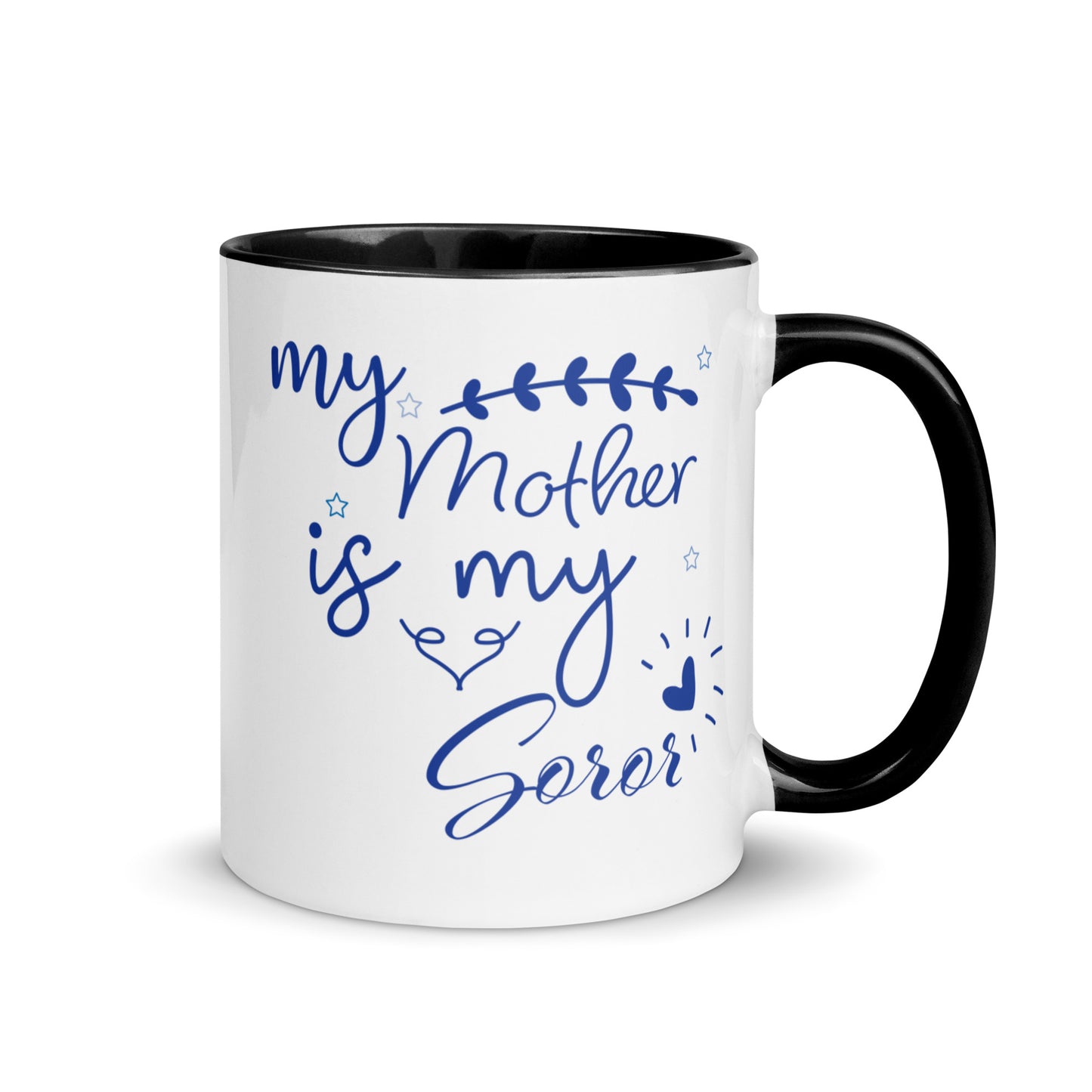 Zeta Mother is My Soror Mug
