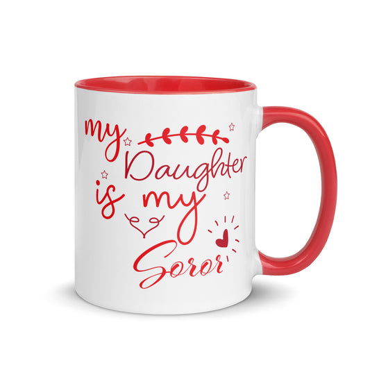 Delta My Daughter is My Soror Mug